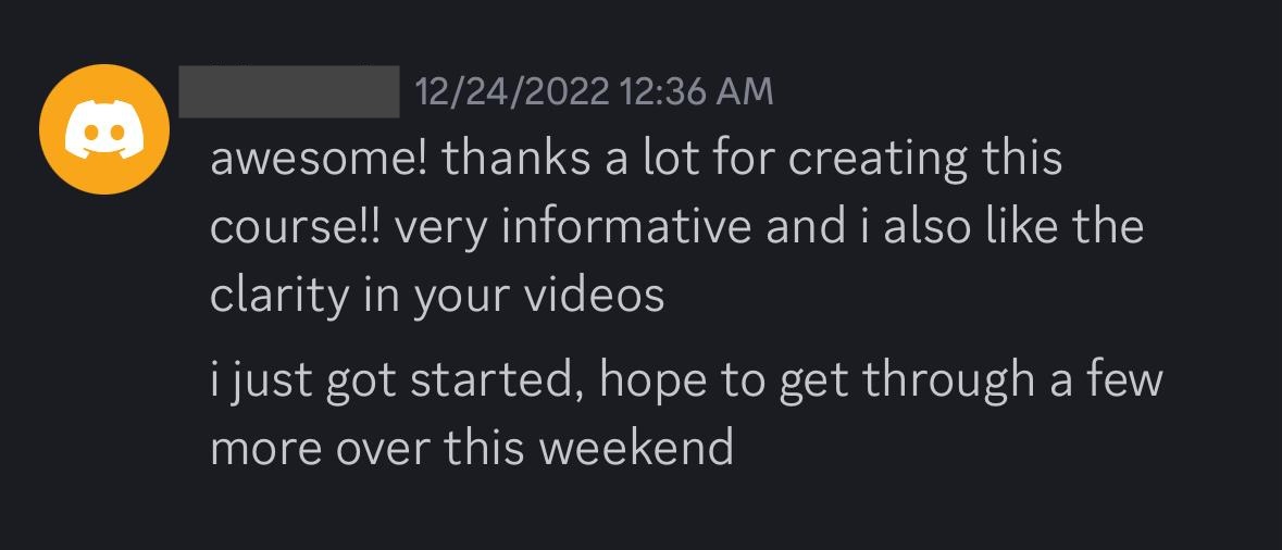 A Discord member praises the clarity of the course videos