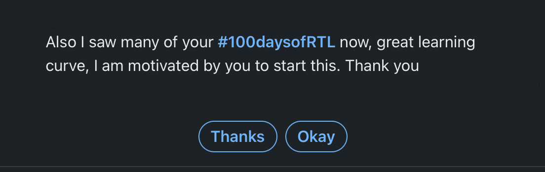 A follower is motivated to start their own RTL challenge