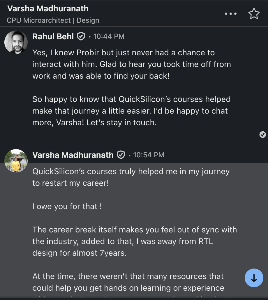 Varsha Madhuranath, a CPU microarchitect, writes that QuickSilicon's courses helped her restart her career after a break